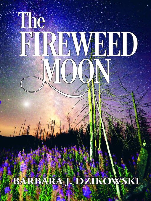 Cover image for The Fireweed Moon